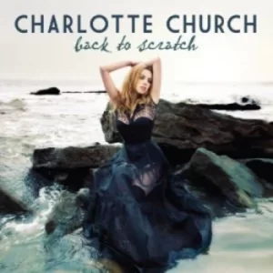 Image of Back to Scratch by Charlotte Church CD Album