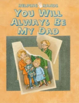 Image of You Will Always Be My Dad by Ann De Bode and Rien Broere Hardback