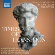 Image of Times of Tradition: Cello Concertos By C.P.E. Bach & Haydn