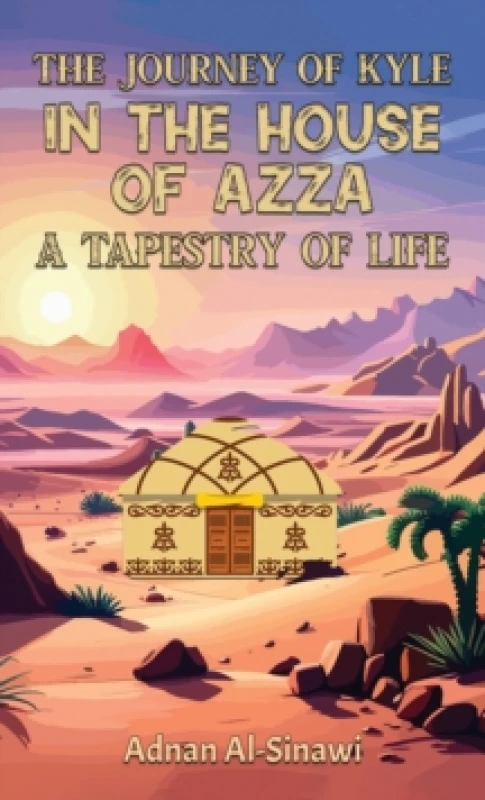 Image of The Journey of Kyle in the House of Azza. Paperback. By Adnan AlSinawi Books