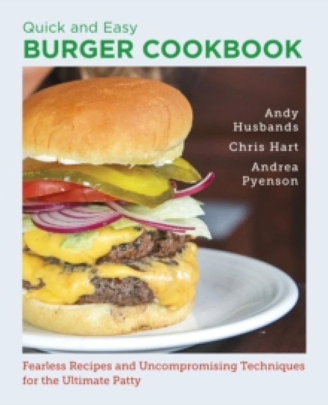 Image of Quick and Easy Burger Cookbook. Paperback. By Andy Husbands, Chris Hart, Andrea Pyenson Books