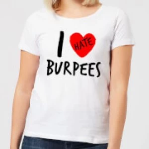 Image of I Hate Burpees Womens T-Shirt - White - 4XL