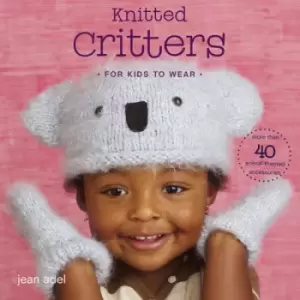 Image of Knitted critters for kids to wear - Jean Adel - Paperback - Used
