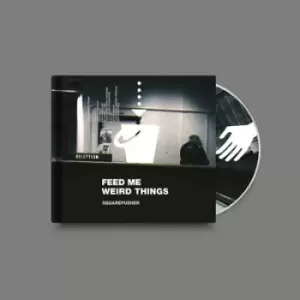 Image of Feed Me Weird Things (25th Anniversary Edition)