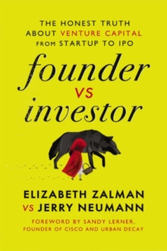 Image of Founder vs Investor : The Honest Truth About Venture Capital from Startup to IPO Hardback