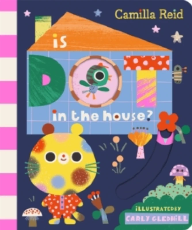 Image of Is Dot in the House? A Sliding Tab and Mirror Book for Toddlers Board book