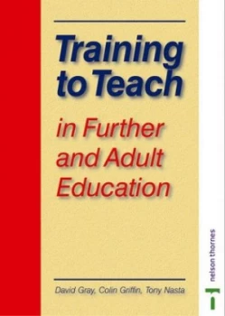 Image of Training to Teach in Further and Adult Education by David Gray Book