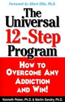 Image of The Universal 12-Step Program by Kenneth Peiser and Martin Sandry Book