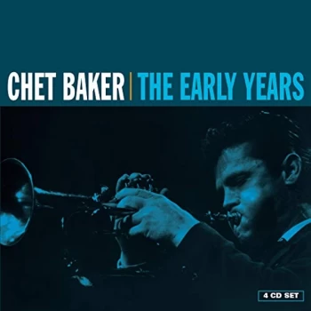 Image of Chet Baker - The Early Years CD