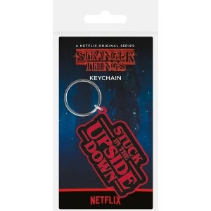 Image of Stranger Things - Stuck In The Upside Down Keychain