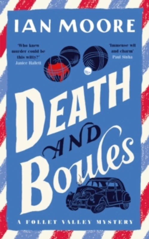 Image of Death and Boules : the unputdownable new cosy murder mystery with a French twist Hardback