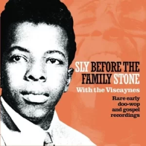 Image of Sly Before the Family Stone With the Viscaynes by Sly Stone CD Album