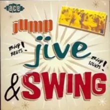 Image of Jump Jive & Swing: BIG BEATS! BIG SOUNDS!