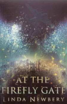 Image of At the Firefly Gate by Linda Newbery Paperback