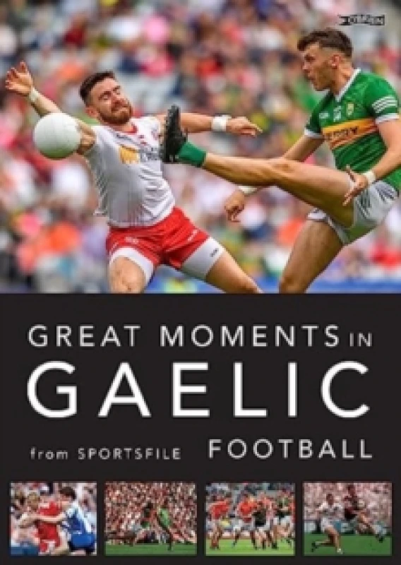 Image of Great Moments in Gaelic Football Paperback / softback