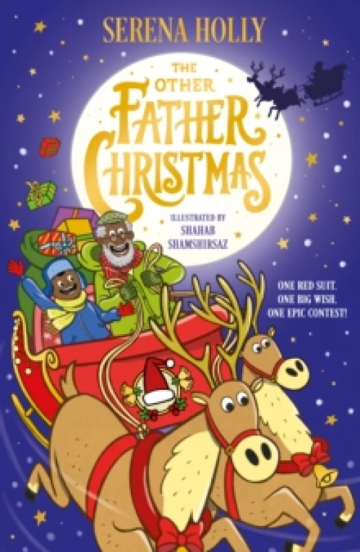 Image of The Other Father Christmas : An inclusive festive adventure about finding the next Santa Claus and the true meaning of the season Hardback