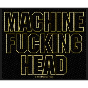 Image of Machine Head - Machine Fucking Head Standard Patch