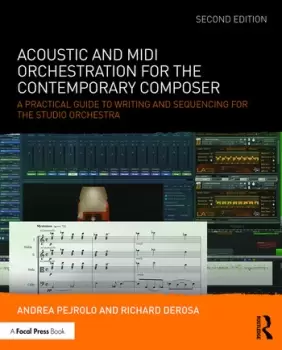 Image of Acoustic and MIDI Orchestration for the Contemporary ComposerA Practical Guide to Writing and Sequencing for the Studio Orchestra