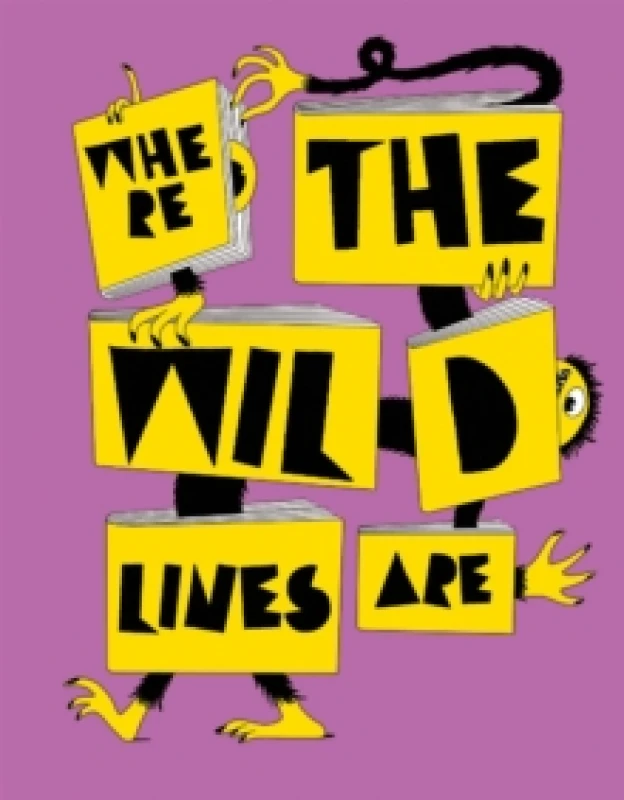 Image of Where the Wild Lines Are : Illustrated Children's books from the collection of Die Neue Sammlung Hardback