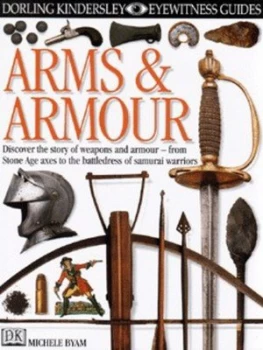 Image of Arms and Armour by Michele Byam Hardback