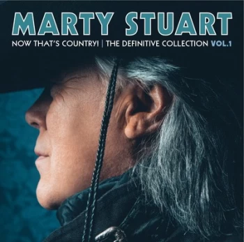 Image of Now Thats Country The Definitive Collection - Volume 1 by Marty Stuart CD Album