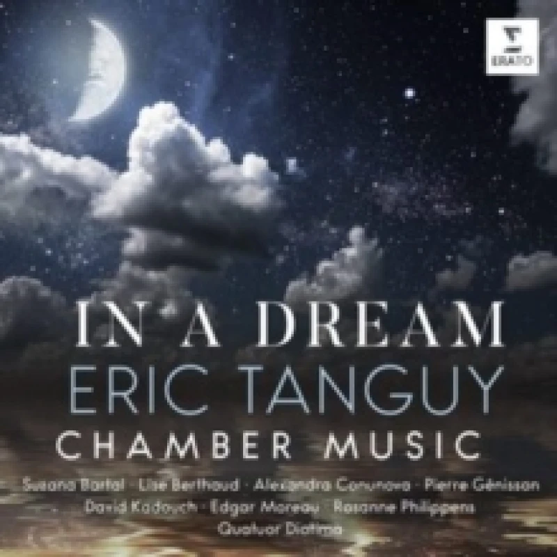 Image of Eric Tanguy: In a Dream: Chamber Music CD / Album
