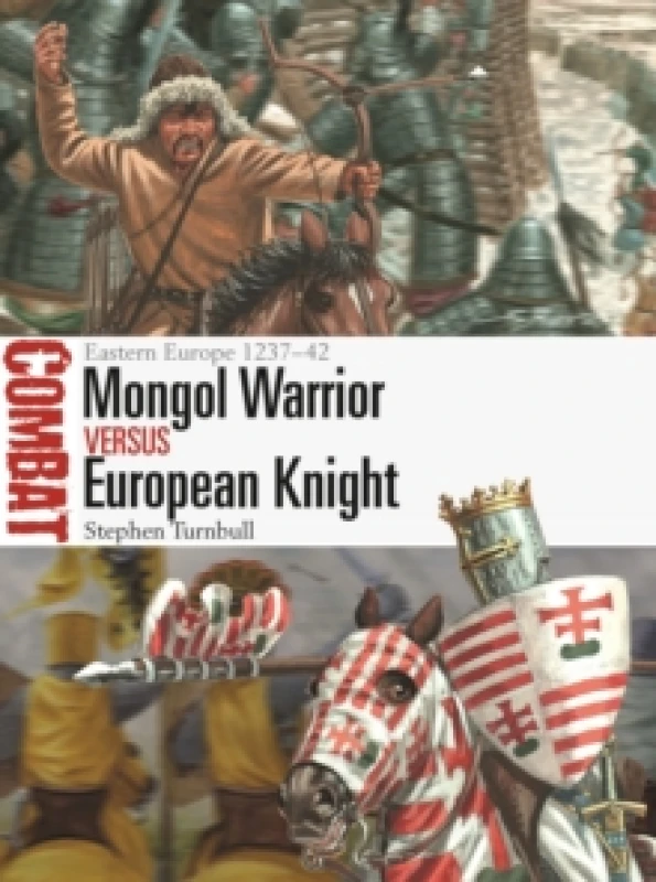 Image of Mongol Warrior vs European Knight : Eastern Europe 123742 Paperback / softback