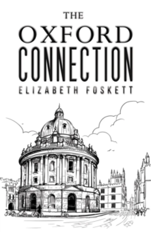 Image of The Oxford Connection. Paperback. By Elizabeth Foskett Books