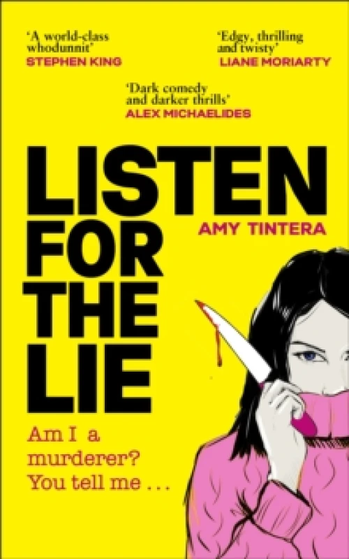 Image of Listen for the Lie : She has no idea if she murdered her best friend and shed do just about anything to find out Hardback