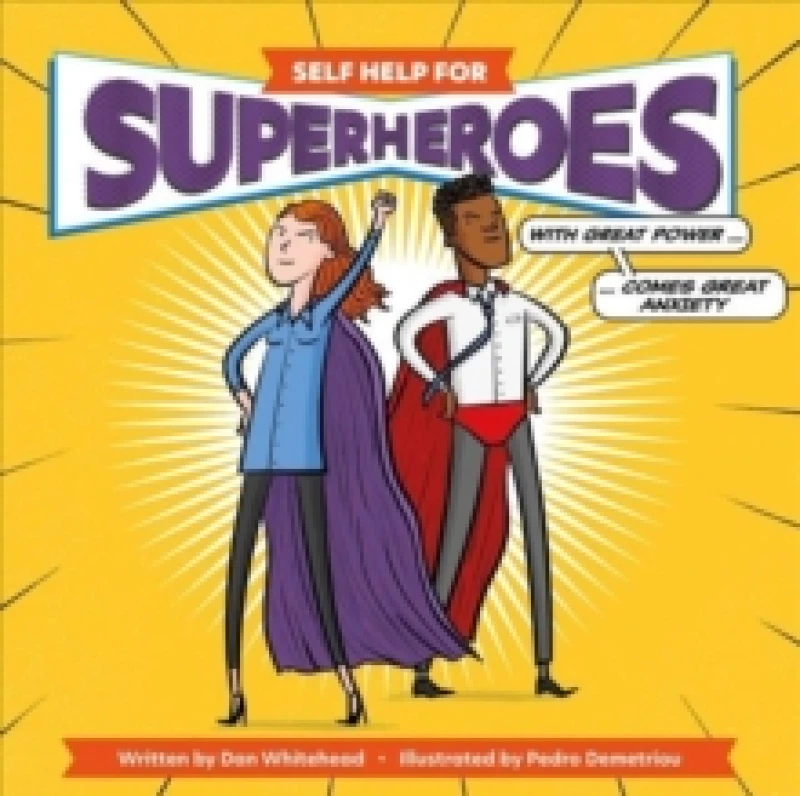 Image of SELF HELP FOR SUPERHEROES Hardback