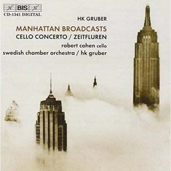 Image of Swedish Chamber Orchestra - Manhattan Broadcasts, Zeitfluren (Gruber, Swedish Co, Cohen) CD