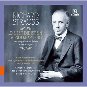 Image of Symphonieorchester des Bayerischen Rundfunks; Annette Unger - Richard Strauss: Die Zeit, Die Ist Ein Sonderbar Ding CD