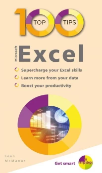 Image of 100 Top Tips - Microsoft Excel In Easy Steps