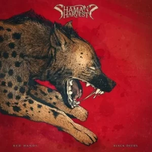 Image of Red Hands Black Deeds by Shamans Harvest Vinyl Album