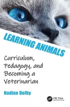 Image of Learning Animals Curriculum Pedagogy and Becoming a Veterinarian