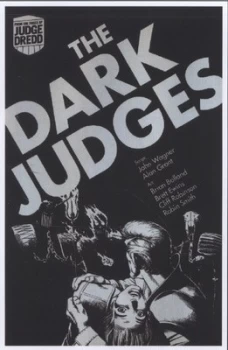 Image of The Dark Judges by John Wagner and Alan Grant and Brian Bolland Paperback