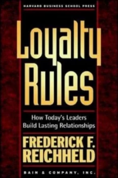 Image of Loyalty Rules by Frederick F. Reichheld Book