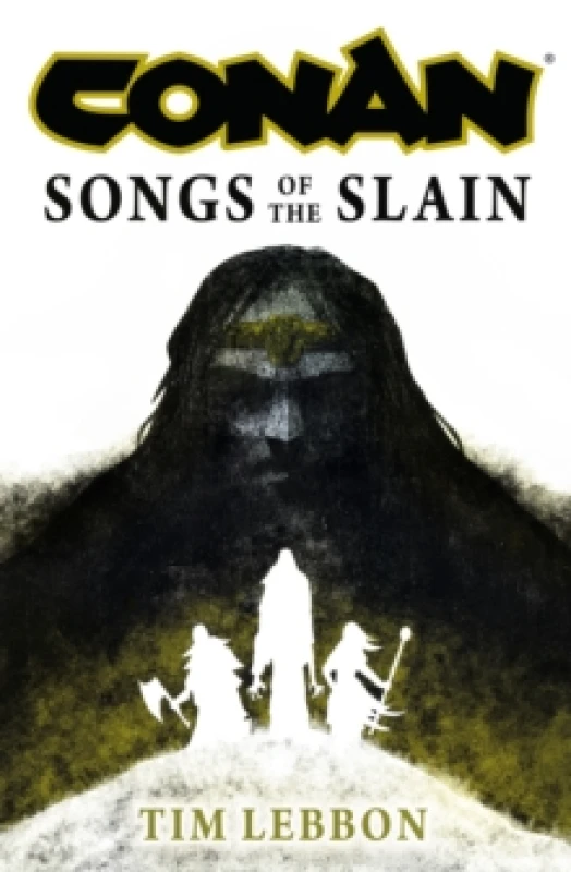Image of Conan: Songs of the Slain Hardback