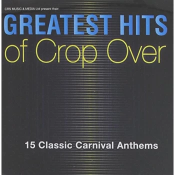 Image of Various Artists - Greatest Hits of Crop Over CD