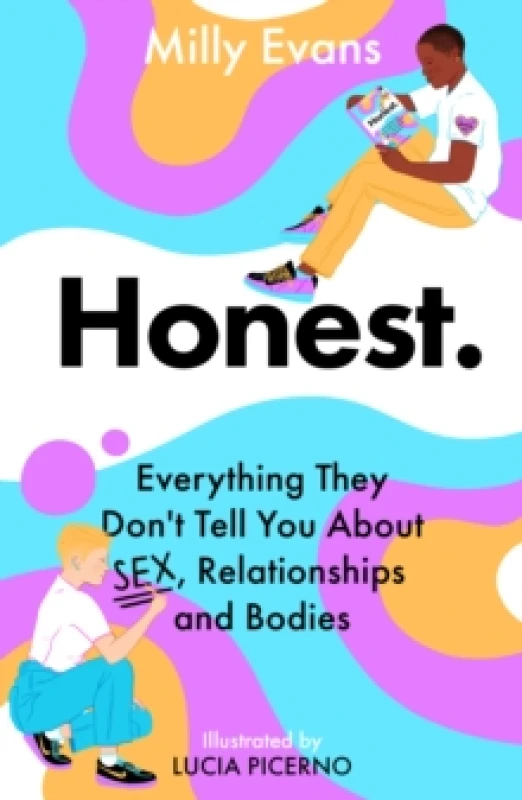 Image of HONEST: Everything They Don't Tell You About Sex, Relationships and Bodies Paperback / softback
