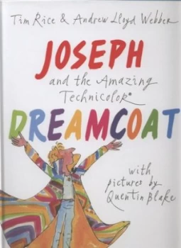 Image of Joseph and the Amazing Technicolor Dreamcoat by Tim Rice Hardback