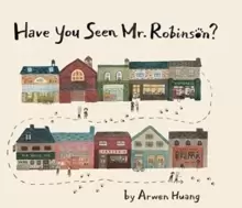 Image of Have You Seen Mr. Robinson?