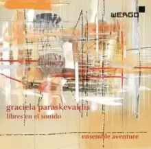 Image of Graciela Paraskevaidis: Libres En El Sonido