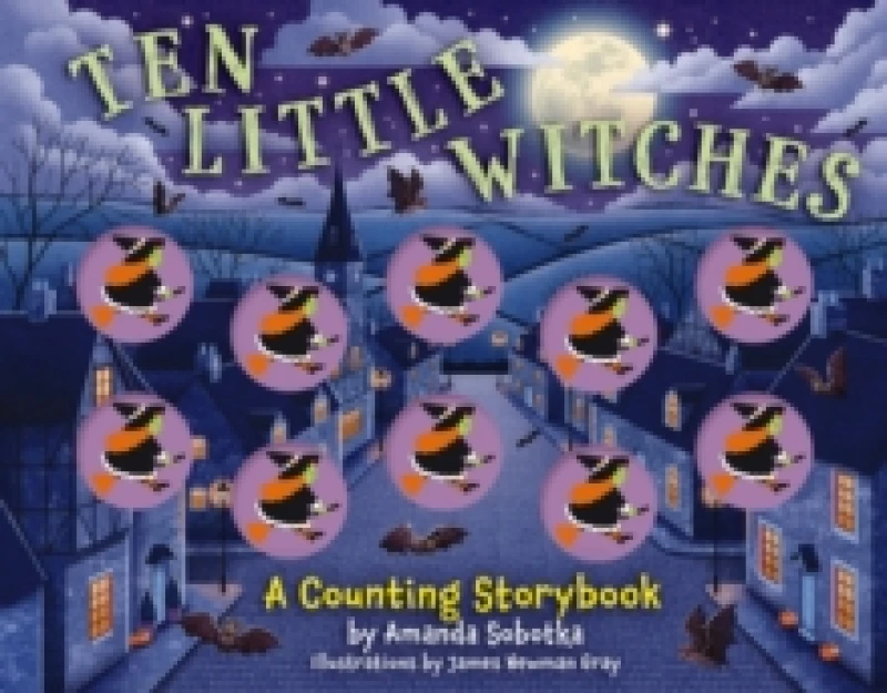 Image of Ten Little Witches : A Counting Storybook Board book