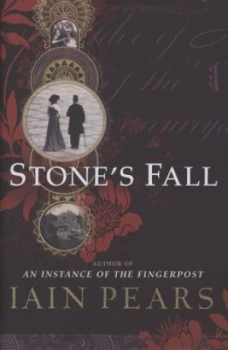 Image of Stones Fall by Iain Pears Hardback
