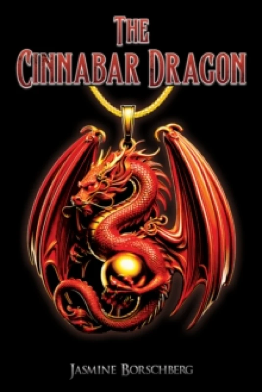 Image of The Cinnabar Dragon. Paperback. By Jasmine Borschberg Books