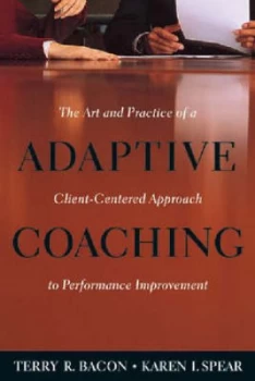 Image of Adaptive Coaching by Terry R. Bacon Hardback