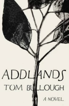 Image of Addlands by Tom Bullough Hardback