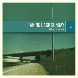 Image of Taking Back Sunday - Tell All Your Friends Vinyl