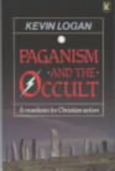 Image of Paganism and the Occult by Kevin Logan Paperback